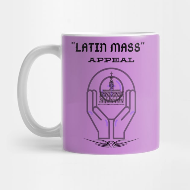 Latin Mass Appeal 2 by stadia-60-west